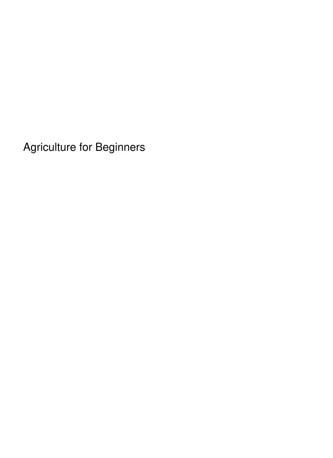Cover of Agriculture for Beginners