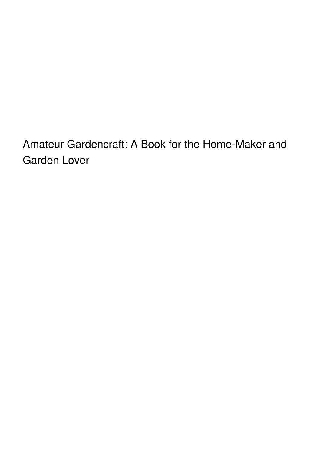 Cover of Amateur Gardencraft: A Book for the Home-Maker and Garden Lover