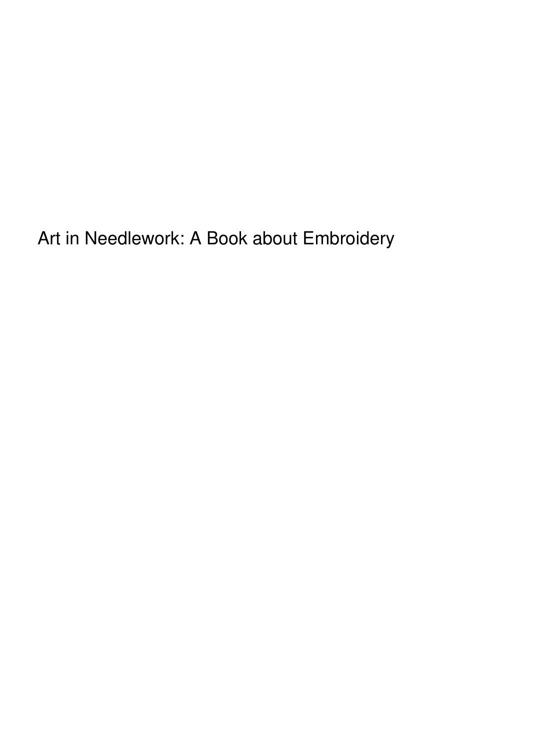 Cover of Art in Needlework: A Book about Embroidery
