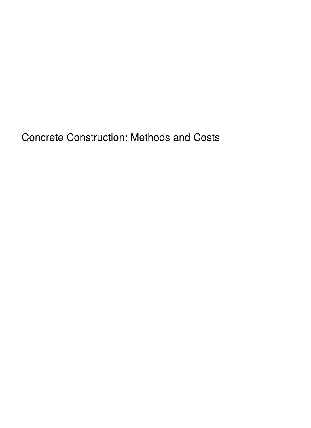 Cover of Concrete Construction: Methods and Costs