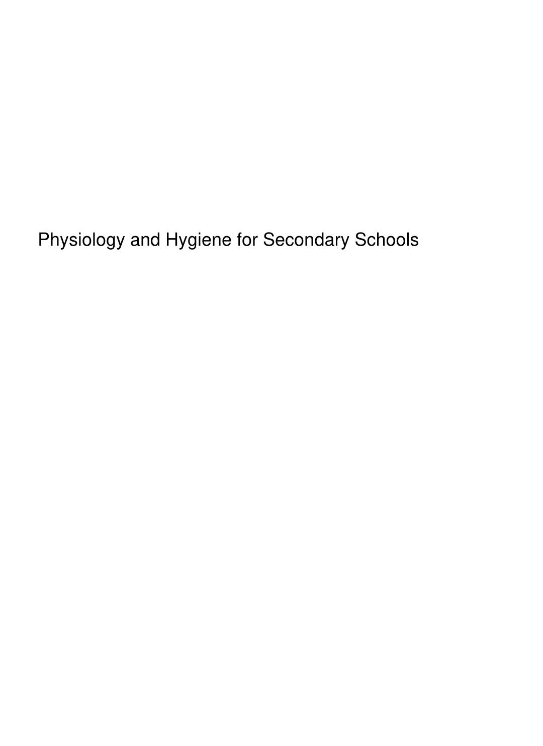 Cover of Physiology and Hygiene for Secondary Schools