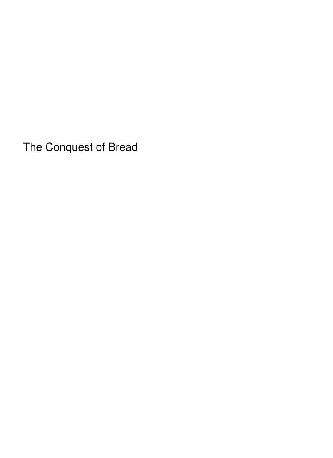 Cover of The Conquest of Bread