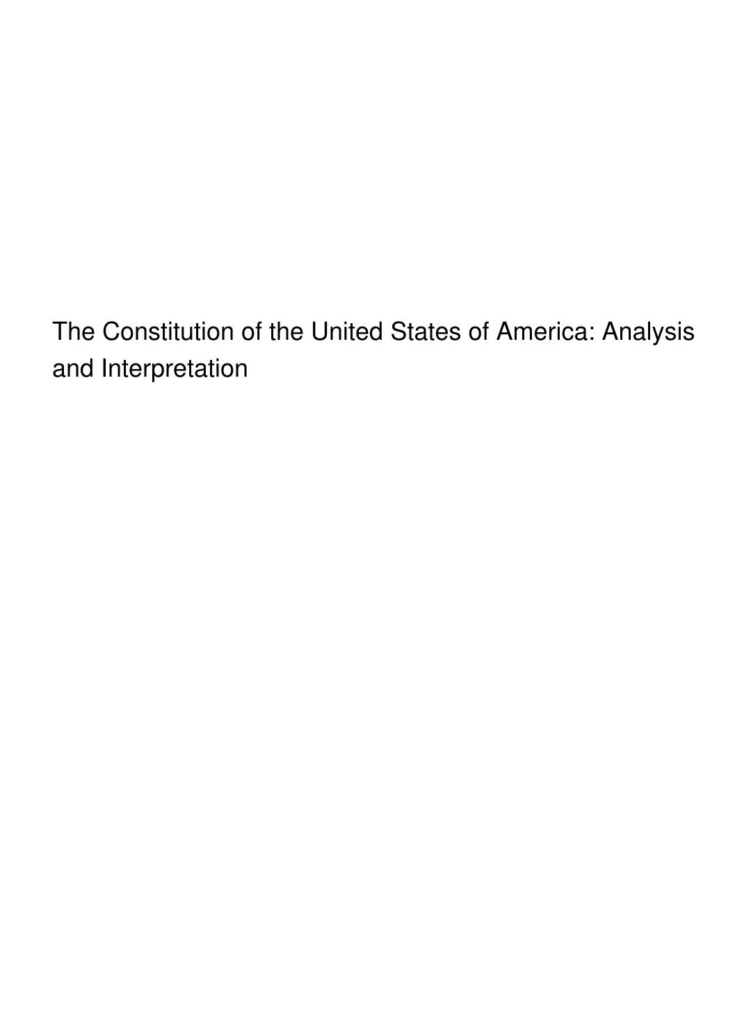 Cover of The Constitution of the United States of America: Analysis and Interpretation