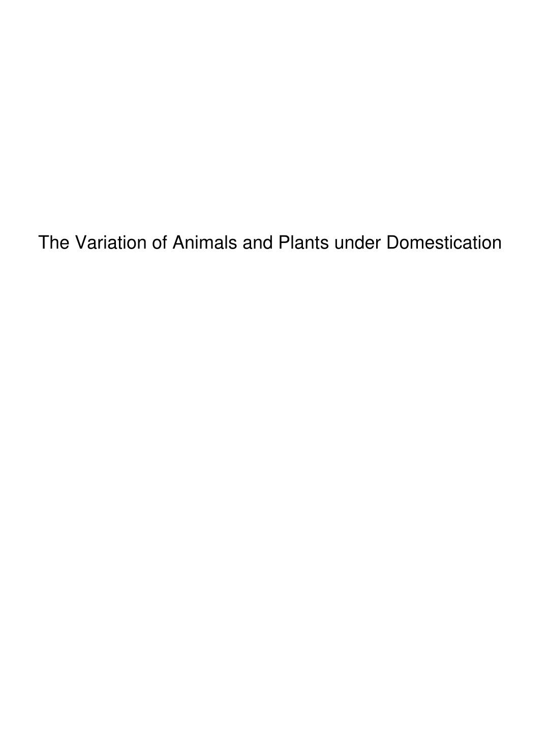 Cover of The Variation of Animals and Plants under Domestication