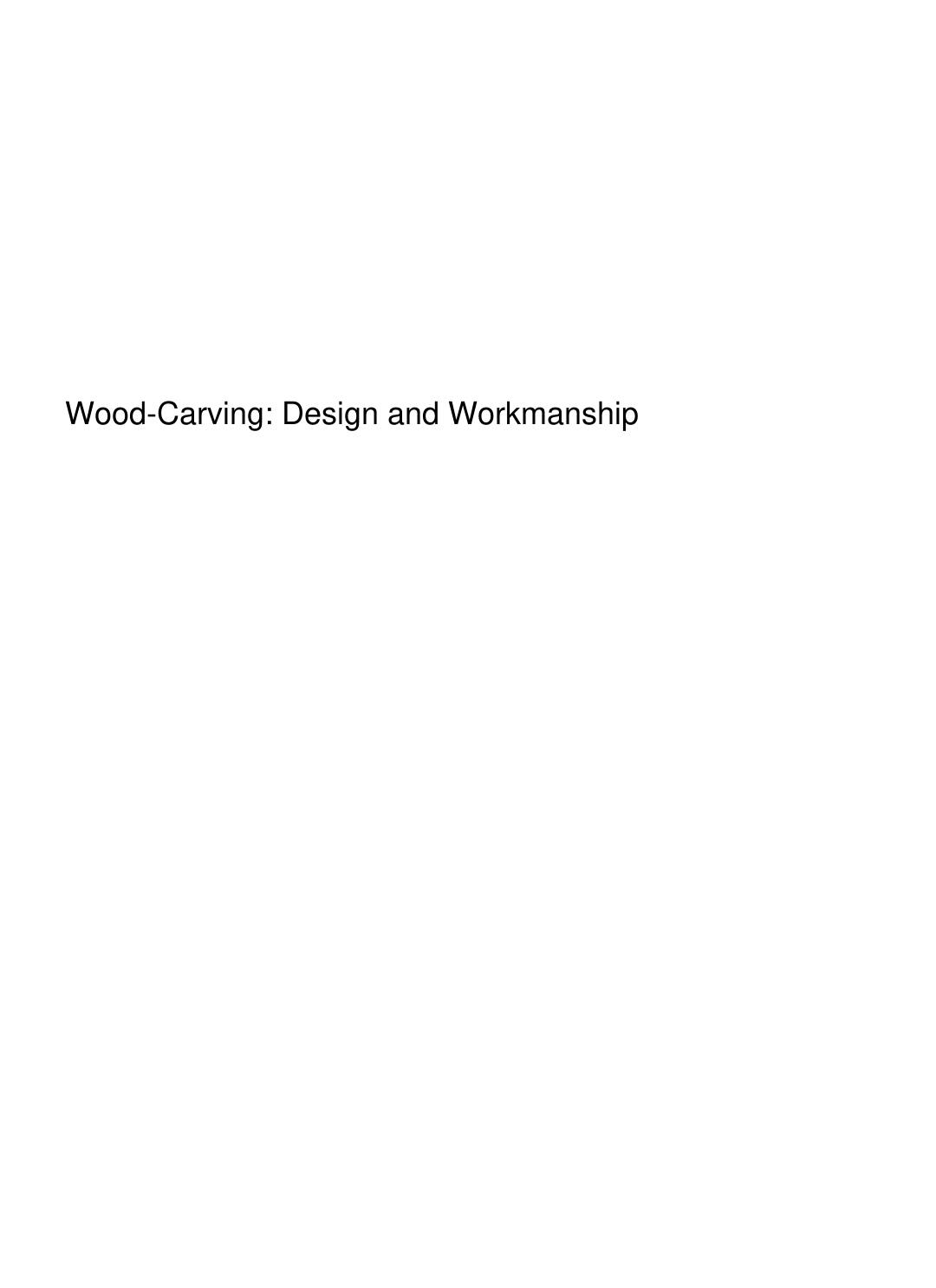 Cover of Wood-Carving: Design and Workmanship