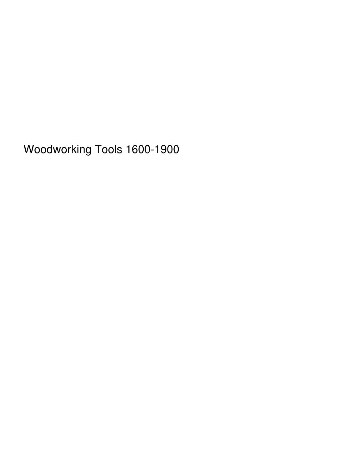 Cover of Woodworking Tools 1600-1900